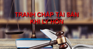tranh chap tai san khi ly hon